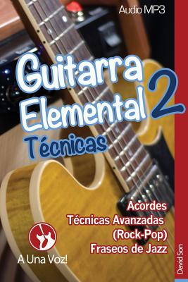 Guitarra Elemental 2: Técnicas