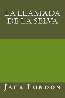 La llamada de la selva