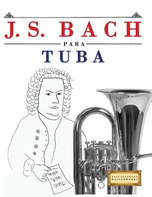 J. S. Bach Para Tuba: 10 Piezas F