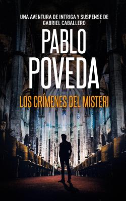 Los Crímenes del Misteri: Una aventura de intriga y suspense de Gabriel Caballero