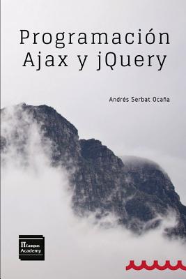 Programación Ajax y jQuery: 2a Edición