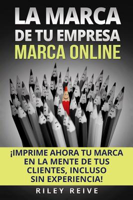 La Marca de Tu Empresa: Marca Online: