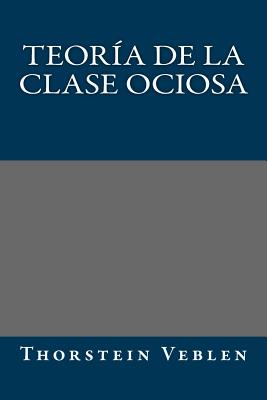 Teoria de la clase ociosa