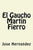 El Gaucho Martin Fierro