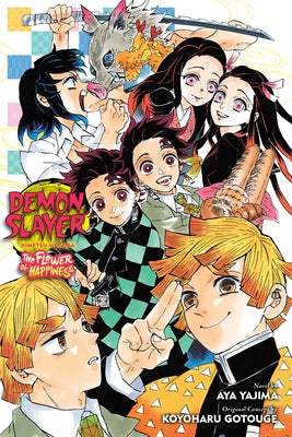 Demon Slayer: Kimetsu No Yaiba--The Flower of Happiness