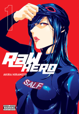 Raw Hero, Vol. 1