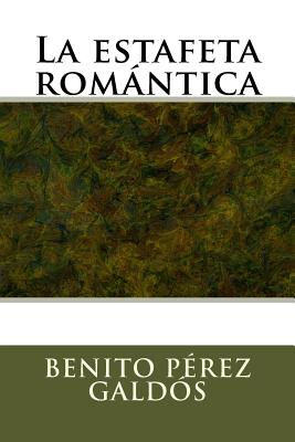 La estafeta romantica