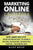 Marketing Online: La Biblia: 5 Libros En 1: El Primer Curso Que Abarca Paso a Paso Todas Las Areas del Marketing Online