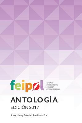 Feipol 2017 Antologia Oficial: Feipol 2017 Oficial Anthology