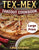 Tex-Mex Takeout Cookbook ***Large Print Edition***: Favorite Tex-Mex Recipes to Make at Home