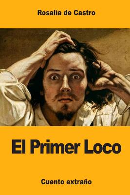 El Primer Loco