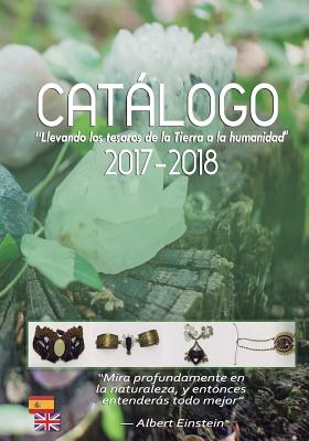 Catalogo 2017- 2018: "Llevando los tesoros de la Tierra a la humanidad"