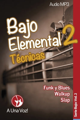 Bajo Elemental 2: Técnicas