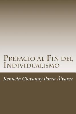 Prefacio al Fin del Individualismo: La Pena