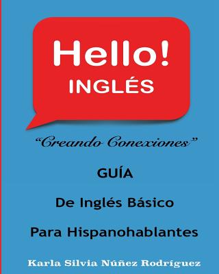 Hello! INGLES: Inglés Básico Para Hispanohablantes – Unimart.com