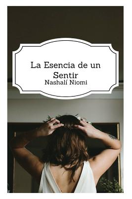 La esencia de un sentir