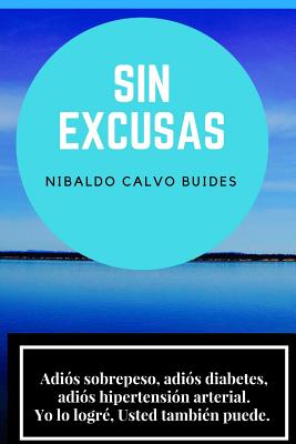 Sin excusas