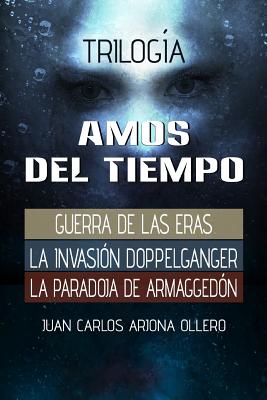 Trilogia Amos del Tiempo: un solo libro