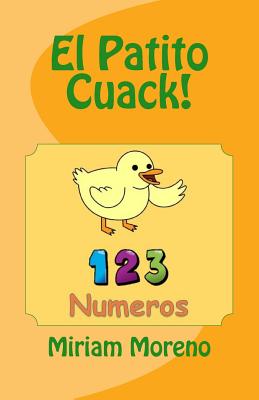 El Patito Cuack!: 1-2-3 Números