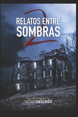 Relatos entre Sombras Volumen II