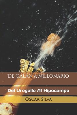 De Galán A Millonario: Del Urogallo Al Hipocampo