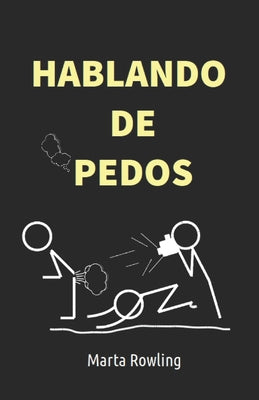 Hablando de pedos