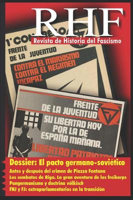 RHF- Revista de Historia del Fascismo: Dossier: el Pacto Germano-Soviético