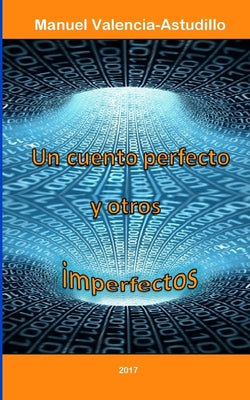 Un cuento perfecto y otros imperfectos