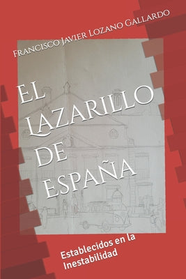 El Lazarillo de España: Establecidos en la Inestabilidad