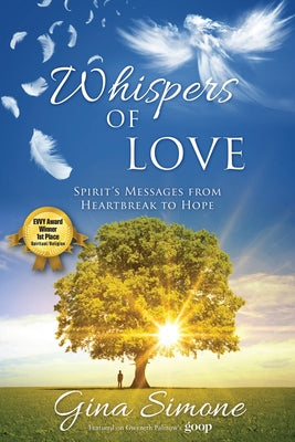 Whispers of Love: Spirit's Messages from Heartbreak to Hope