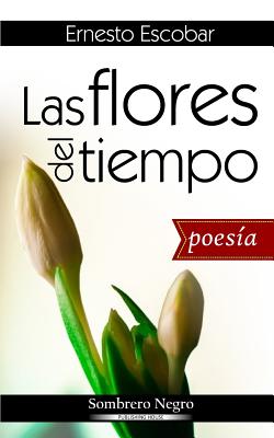 Las flores del tiempo