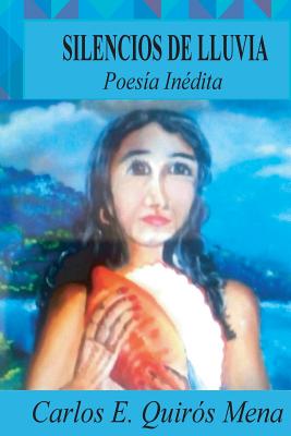 Silencios de Lluvia: Libro de Poesía