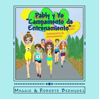 Pably y Yo Campamento de Entrenamiento Vol. 8: Campamento de Entrenamiento Vol. 8