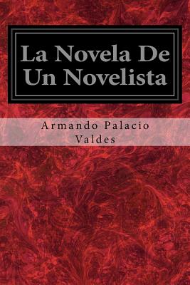 La Novela De Un Novelista