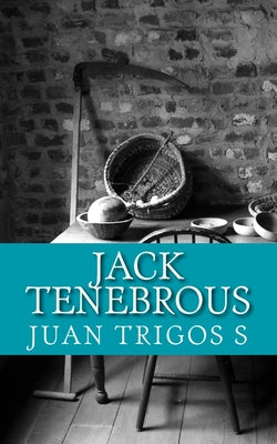 Jack Tenebrous: Novela de Horror-Hemoficción