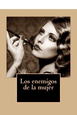 Los enemigos de la mujer