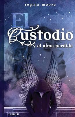 El Custodio y el Alma perdida