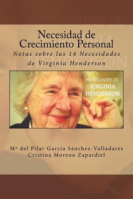 Necesidad de Crecimiento Personal: Notas sobre las 14 Necesidades de Virginia Henderson