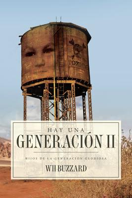 Hay una generacion II: Hay una generacion II gloriosa