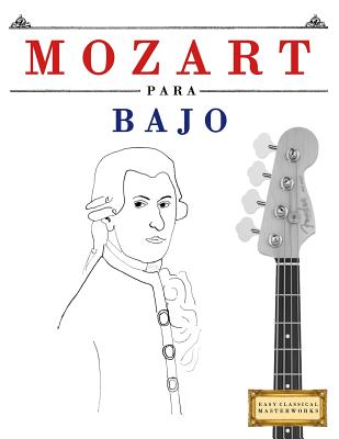 Mozart Para Bajo: 10 Piezas F