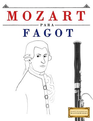 Mozart Para Fagot: 10 Piezas F