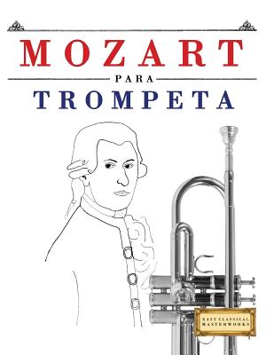 Mozart Para Trompeta: 10 Piezas F