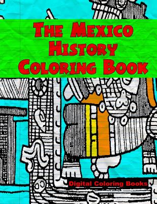 The Mexico History Coloring Book