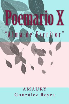 Poemario X: "Alma de Escritor"