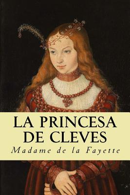 La princesa de cleves (Spanish Edition)