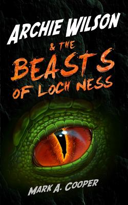 ARCHIE WILSON & The Beasts of Loch Ness