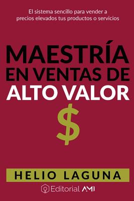 Maestría En Ventas De Alto Valor