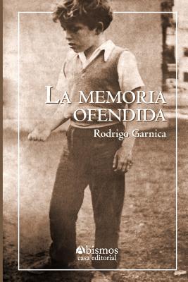 La memoria ofendida