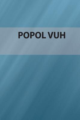 Popol Vuh: Edición Especial