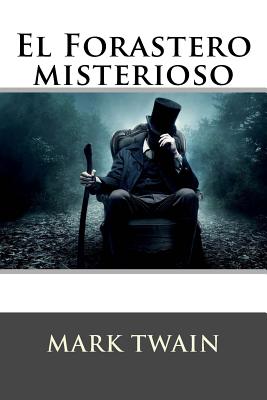 El forastero misterioso